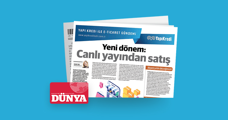 Dünya gazetesi iş birliğiyle e-ticaret gündemi &ndash; 28. Sayı