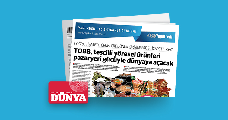 Dünya gazetesi iş birliğiyle e-ticaret gündemi &ndash; 24. Sayı