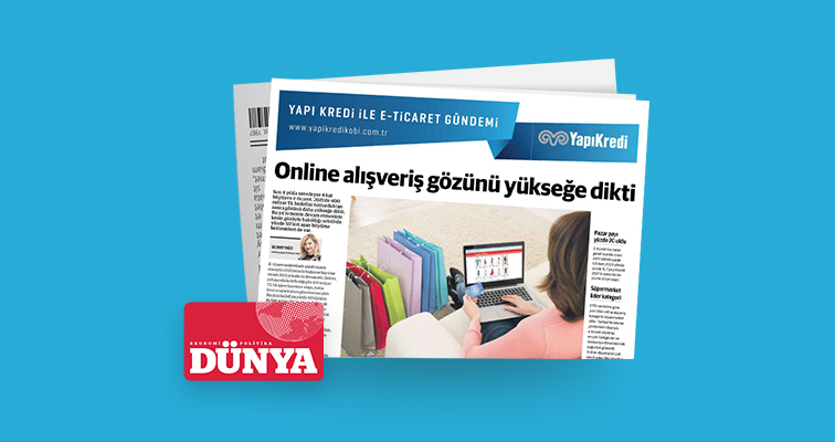 Dünya gazetesi iş birliğiyle e-ticaret gündemi &ndash; 29. Sayı