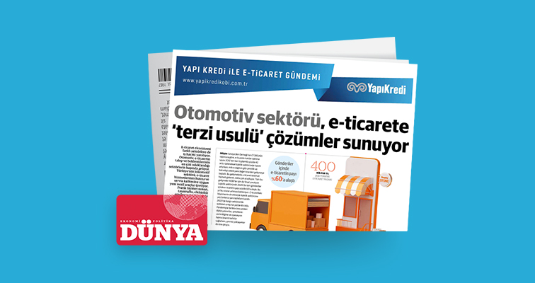 Dünya gazetesi iş birliğiyle e-ticaret gündemi &ndash; 27. Sayı