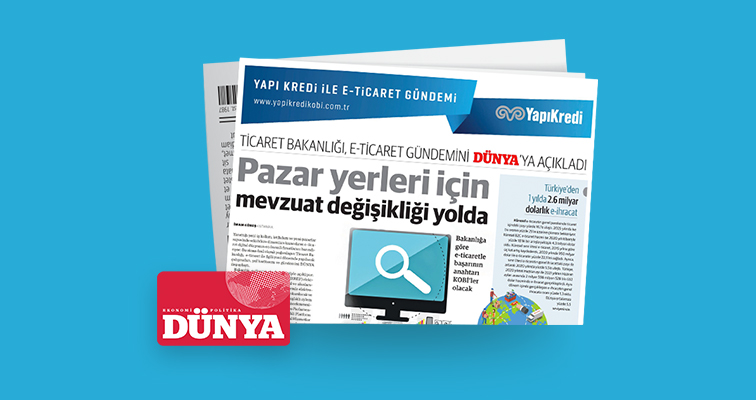 Dünya gazetesi iş birliğiyle e-ticaret gündemi &ndash; 20. Sayı