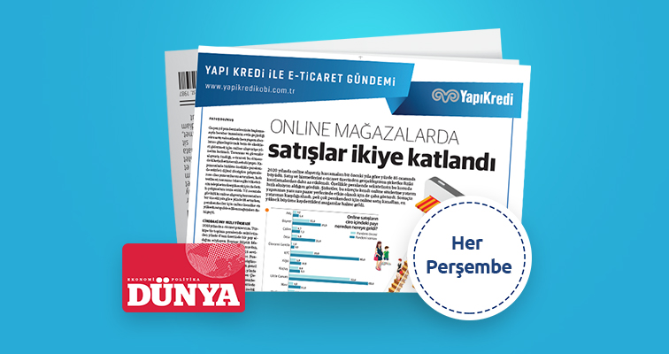 Dünya gazetesi iş birliğiyle e-ticaret gündemi &ndash; 7. Sayı