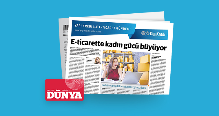 Dünya gazetesi iş birliğiyle e-ticaret gündemi &ndash; 19. Sayı