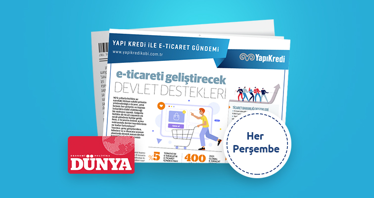 Dünya gazetesi iş birliğiyle e-ticaret gündemi &ndash; 4. Sayı